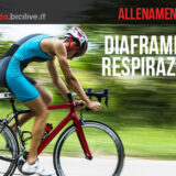 Allenamento bici: diaframma e respirazione diaframmatica